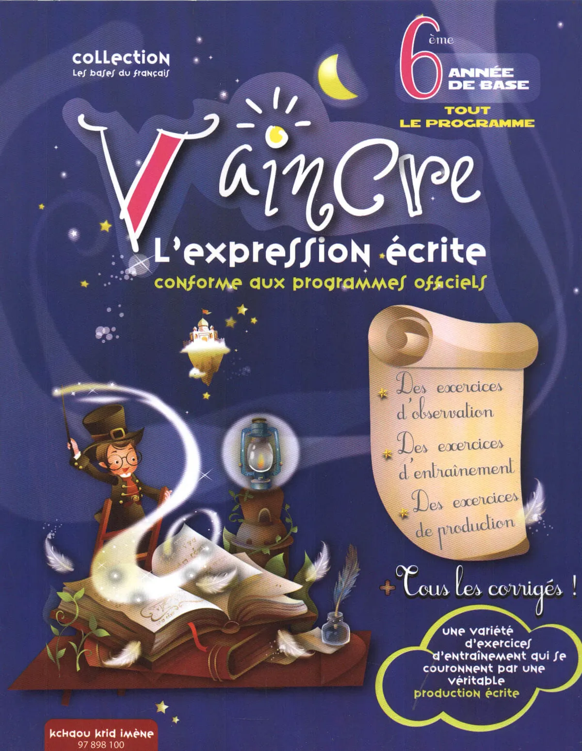 VAINCRE L'EXPRESSION ECRITE 6EME