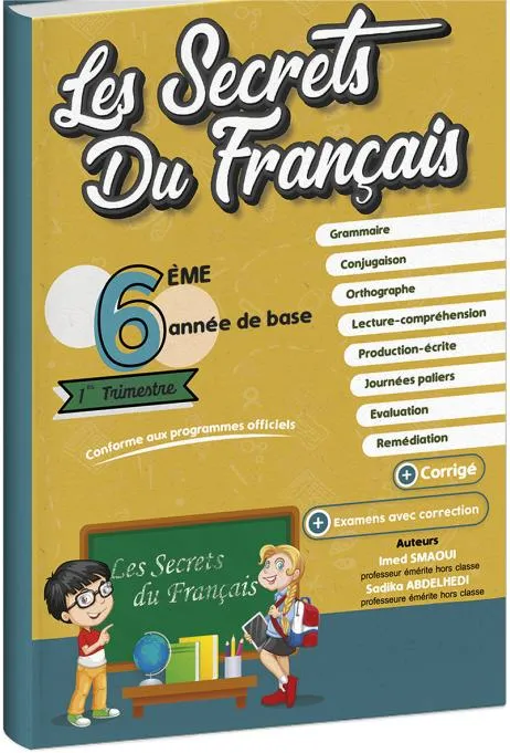 Les secrets du français 6éme année 1er trimestre